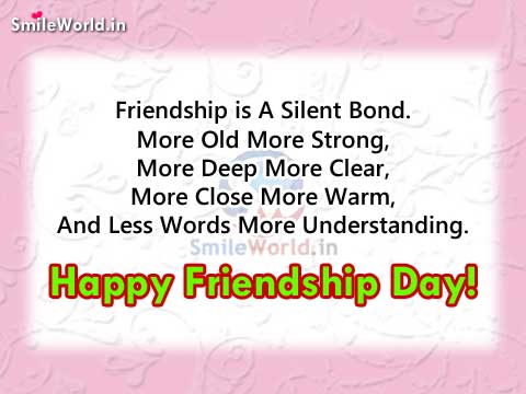 Friendship Is A Silent Bond Happy Friendship Day Quotes