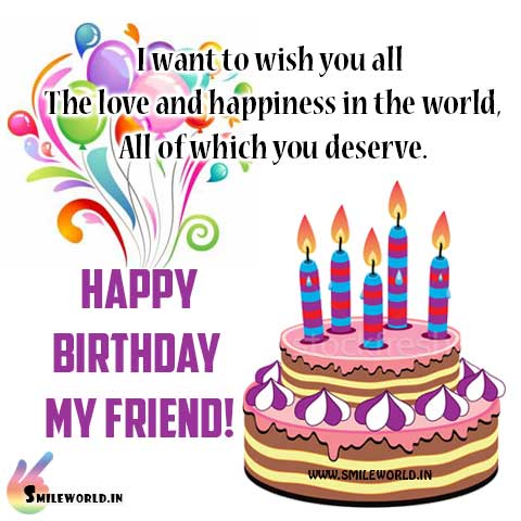 Happy Birthday Dear Friend Status Birthday Wishes For Best Friend In English Message Status